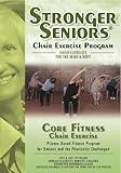 Stronger Seniors Core Fitness: Chair-based Pilates program designed to strengthen the abdominals, lower back and pelvic floor. Improve balance, posture, and proper breathing