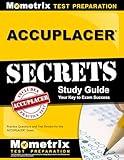 ACCUPLACER Secrets Study Guide: Practice Questions and Test Review for the ACCUPLACER Exam