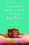Everything I Needed to Know About Being a Girl I Learned from Judy Blume