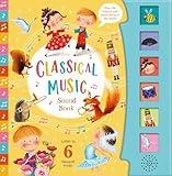 Classical Music Sound Book - 6 Classical Songs to Choose From - 6-Button Sound Book - For Toddlers, Ages 3 and Up