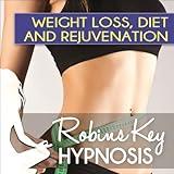 Hypnosis: Weight Loss, Diet and Rejuvenation