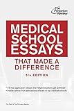 Medical School Essays That Made a Difference, 5th Edition (Graduate School Admissions Guides)