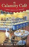 The Calamity Café (Down South Café Mysteries Book 1)