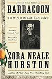 Barracoon: The Story of the Last "Black Cargo"