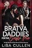 Bratva Daddies for the Single Mom: An Age Gap, Secret Twins, Reverse Harem Romance (The Forbidden Reverse Harem Collection)