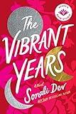 The Vibrant Years: A Novel