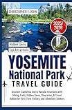 Yosemite National Park Travel Guide 2025–2026: Discover California Sierra Nevada mountains with Hiking Trails, Hidden Gems, Itineraries, & Travel ... (Newly Updated Travel Books 2025-2026)