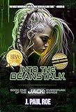 Into the BeanStalk: Book One of the Jack: Cyberpunk Series
