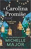 A Carolina Promise (The Carolina Girls)