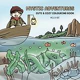 Mystic Adventures: Cute & Cozy Colouring Book Featuring Adorable and Enchanting Fantasy and Sci-Fi Moments