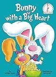 Bunny with a Big Heart (Beginner Books)