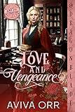Love and Vengeance (Love and Literature Book 2)