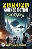 2BR02B: science fiction short story by Kurt Vonnegut