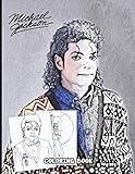 Michael Jackson Coloring Book: Featuring Enchanting Michael Jackson Coloring Books For Men And Women (Activity Book Series)