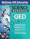 McGraw-Hill Education Science Workbook for the GED Test, Third Edition