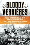 Bloody Verrières: The I. SS-Panzerkorps Defence of the Verrières-Bourguebus Ridges: Volume II: The Defeat of Operation Spring and the Battles of Tilly-la-Campagne, 23 July–5 August 1944