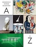 Guggenheim Museum Collection: A to Z: Fourth Edition