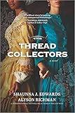 The Thread Collectors: A Novel