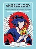 Angelology: An Illustrated Encyclopedia of Celestial Superheroes!