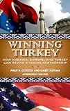 Winning Turkey: How America, Europe, and Turkey Can Revive a Fading Partnership (Brookings Publications (All Titles))