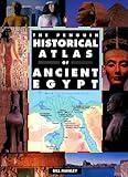 The Penguin Historical Atlas of Ancient Egypt (Hist Atlas)