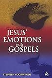 Jesus' Emotions in the Gospels