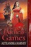 The Duchess Games (The Dainty Devils Book 1)