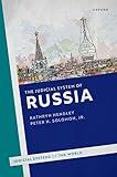 The Judicial System of Russia (Judicial Systems of the World)