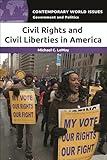 Civil Rights and Civil Liberties in America: A Reference Handbook (Contemporary World Issues)