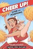 Cheer Up: Love and Pompoms