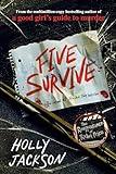 Five Survive