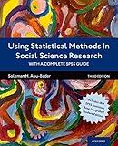 Using Statistical Methods in Social Science Research: With a Complete SPSS Guide