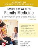 Graber and Wilbur's Family Medicine Examination and Board Review, Fifth Edition (Family Practice Examination and Board Review)