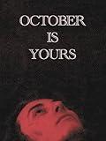 October Is Yours