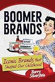 Boomer Brands: Iconic Brands that Shaped Our Childhood