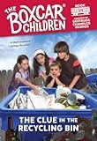 The Clue in the Recycling Bin (The Boxcar Children Mysteries #126)