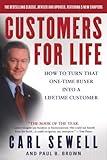 Customers for Life: How to Turn That One-Time Buyer Into a Lifetime Customer