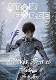 Star Force: Origin Series Prologue