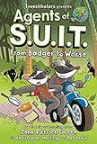 InvestiGators: Agents of S.U.I.T.: From Badger to Worse