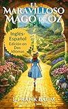 El Maravilloso Mago de Oz: Inglés – Español Edición en Dos Idiomas (Spanish Edition)