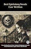 Best Epistolary Novels Ever Written: Reflective Letters & Diary Entry Works on Science fiction, Horror, Gothic, Supernatural (Including Frankenstein, Dracula, Lady Susan & more!) (Grapevine Books)