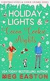 Holiday Lights and Cocoa Cookie Nights: A Sweet Later-in-Life Romcom Short Read