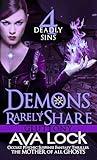 Demons Rarely Share: Gluttony: Occult Psychic Suspense Fantasy Thriller: The Mother of All Ghosts (Deadly Sins Book 4)