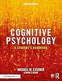 Cognitive Psychology: A Student's Handbook