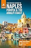 The Rough Guide to Naples, Pompeii & the Amalfi Coast (Travel Guide with Free eBook) (Rough Guides)