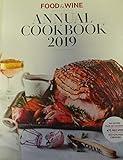 FOOD & WINE ANNUAL COOKBOOK 2019