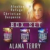 Alaskan Refuge Christian Suspense Box Set: Books 1-3