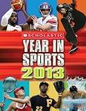 Scholastic Year in Sports 2013