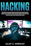 Computer Hacking Beginners Guide: How to Hack Wireless Network, Basic Security and Penetration Testing, Kali Linux, Your First Hack