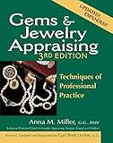 Gems & Jewelry Appraising (3rd Edition): Techniques of Professional Practice